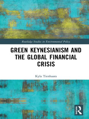 cover image of Green Keynesianism and the Global Financial Crisis